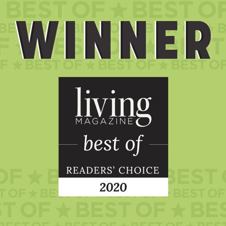 Winner of Living Magazine Best of Readers' Choice 20202